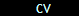   CV
